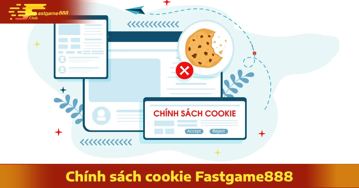 Chính Sách Cookie FastGame888