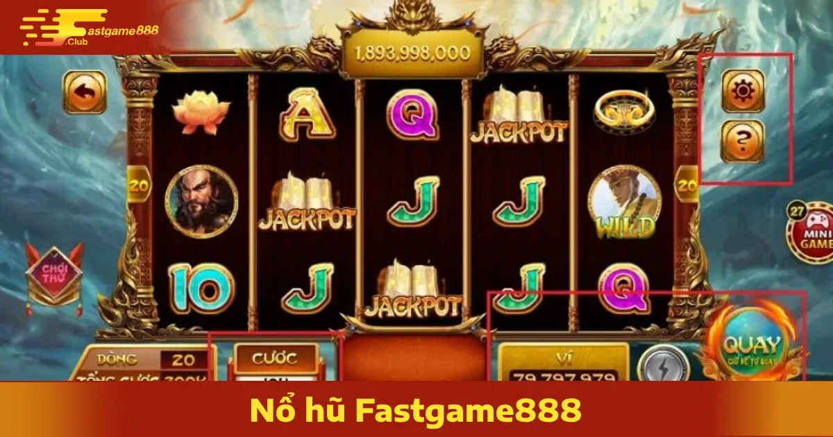 Các Slot Game Hot Nhất Tại Nổ Hũ FastGame888