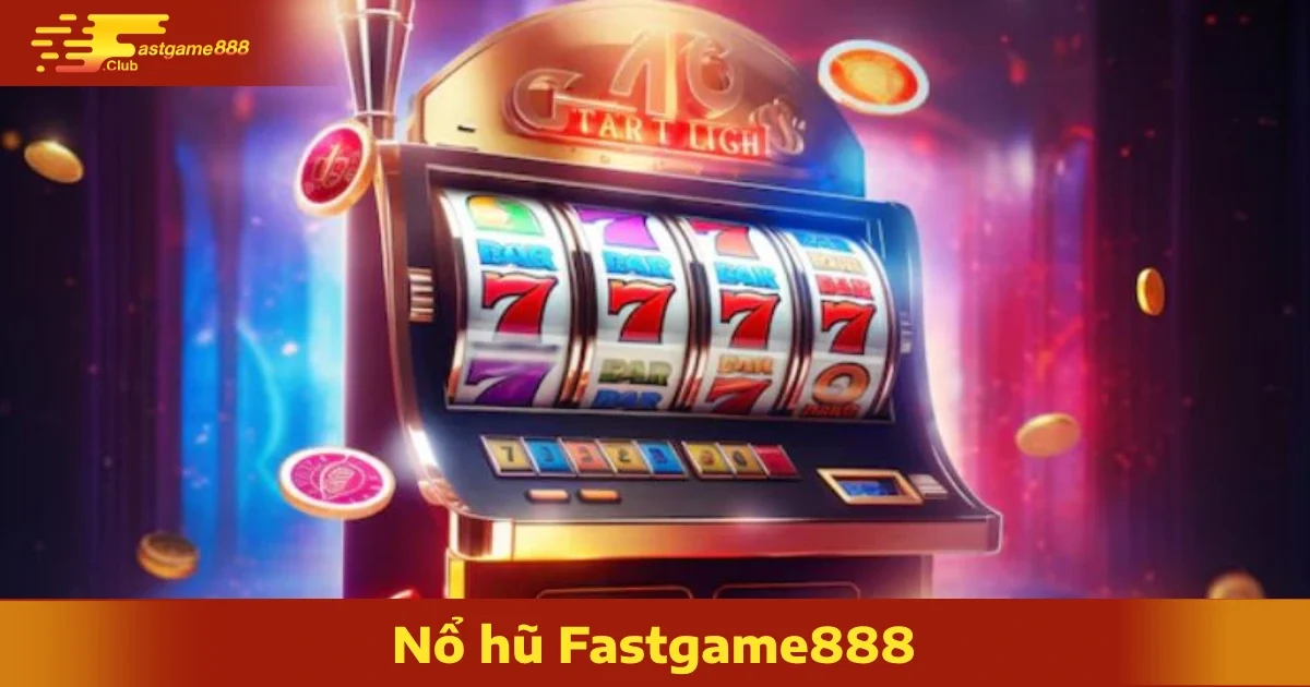 Chương Trình Khuyến Mãi Dành Riêng Cho Người Chơi Nổ Hũ Fastgame888