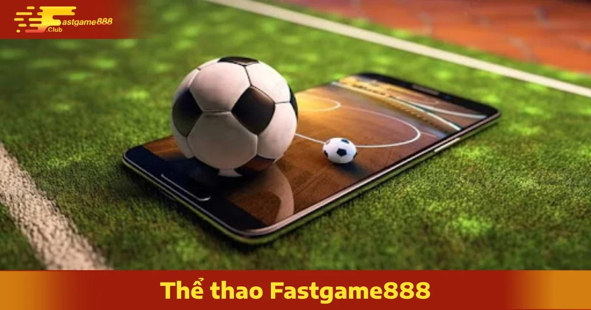 Cách Đặt Cược Thể Thao FastGame888 Hiệu Quả