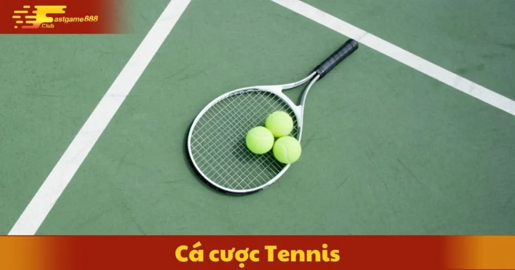 Cá Cược Tennis Tại Fastgame888: Hướng Dẫn Từ A Đến Z 9 Cá Cược Tennis Tại Fastgame888: Hướng Dẫn Từ A Đến Z