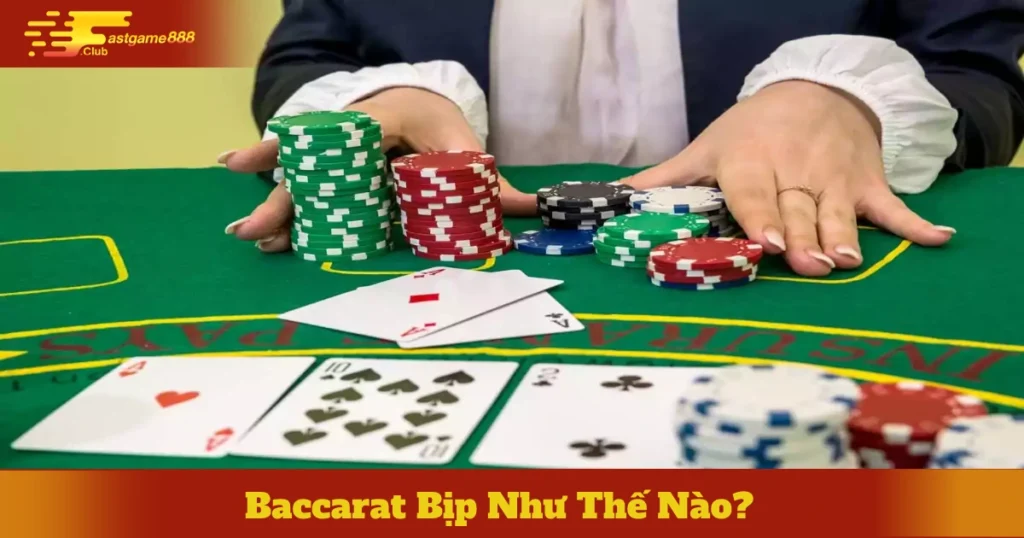 Baccarat Bịp Như Thế Nào? Giải Đáp Chi Tiết Tại Fastgame888 9 baccarat bip nhu the nao 4