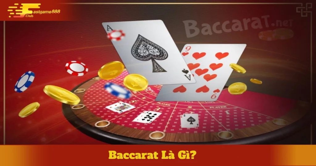 baccarat la gi 4
