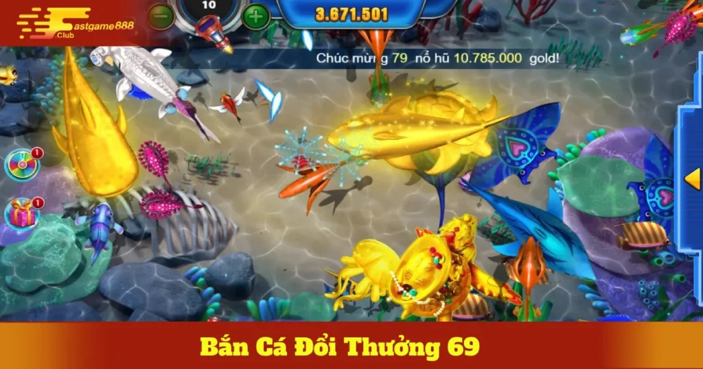 Cách Chơi Bắn Cá Đổi Thưởng 69 Hiệu Quả