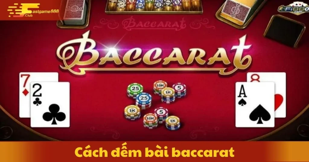 Cách Đếm Bài Baccarat: Kỹ Thuật Nâng Cao Đỉnh Chóp 5 Cách Đếm Bài Baccarat: Kỹ Thuật Nâng Cao Đỉnh Chóp