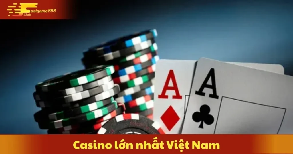 Casino Lớn Nhất Việt Nam: Địa Điểm Sang Trọng & Đẳng Cấp 8 Casino Lớn Nhất Việt Nam: Địa Điểm Sang Trọng & Đẳng Cấp